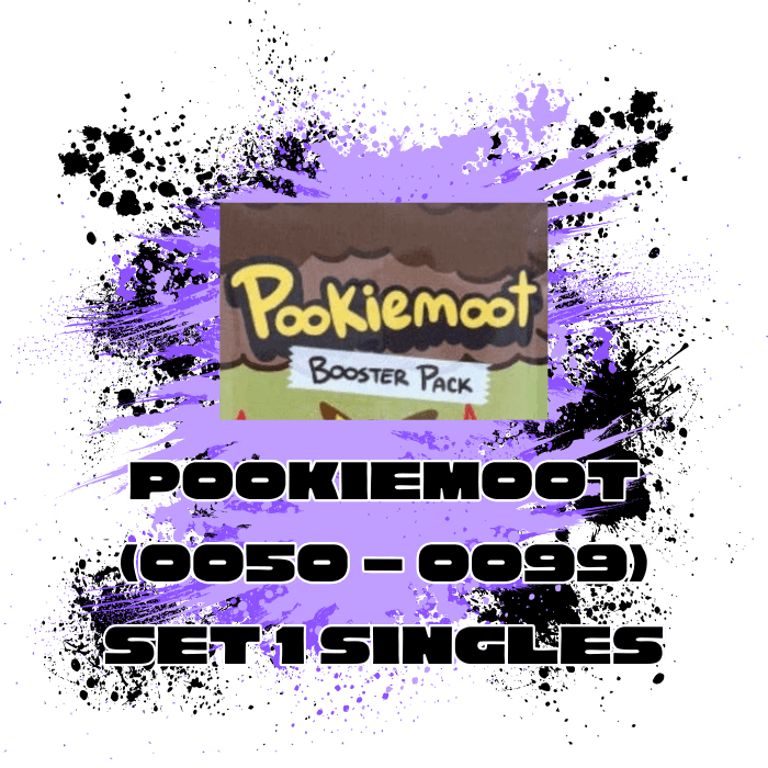 PookieMoot (EN) Set 1: Singles (0050 - 0099)