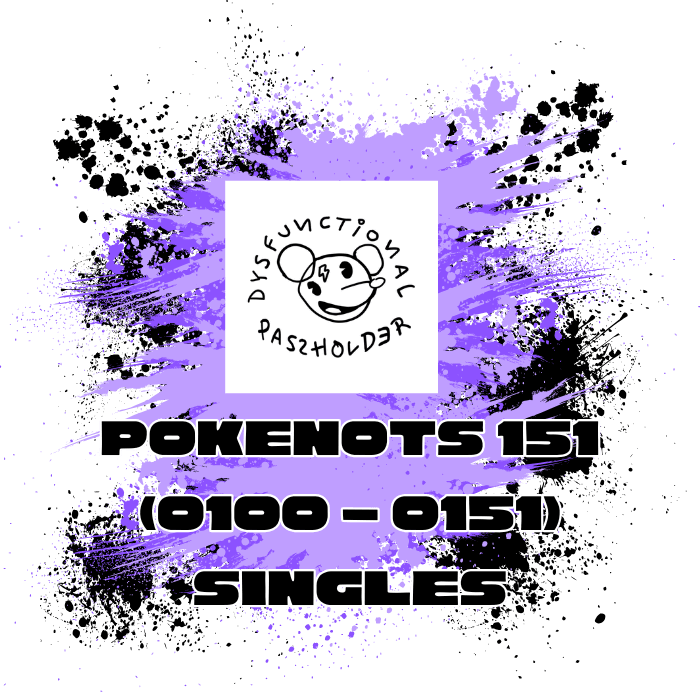 Pokenots (EN) 151: Singles (0100 - 0151)