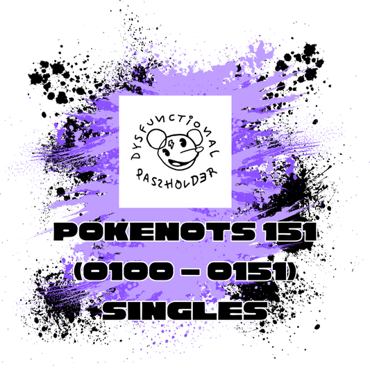 Pokenots (EN) 151: Singles (0100 - 0151)