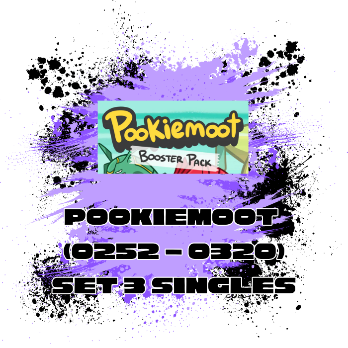 PookieMoot (EN) Set 3: Singles (0252 - 0320)