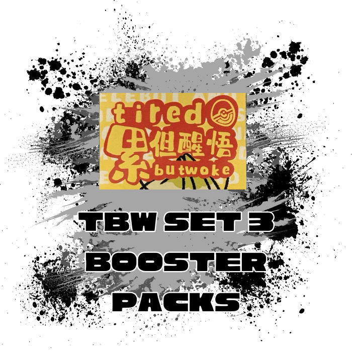 TiredButWoke (IDN) Set 3: Booster Pack